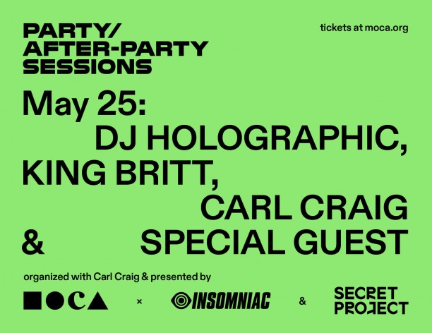 Party/After-Party Sessions Featuring Carl Craig, DJ Holographic, Moritz von Oswald, and King Britt